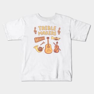 Cute Musical Instruments, Treble Makers Music Pun Kids T-Shirt